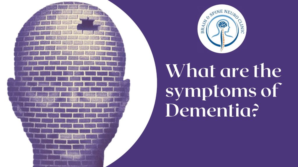 What are the symptoms of Dementia? -Dr. Chirag Gupta